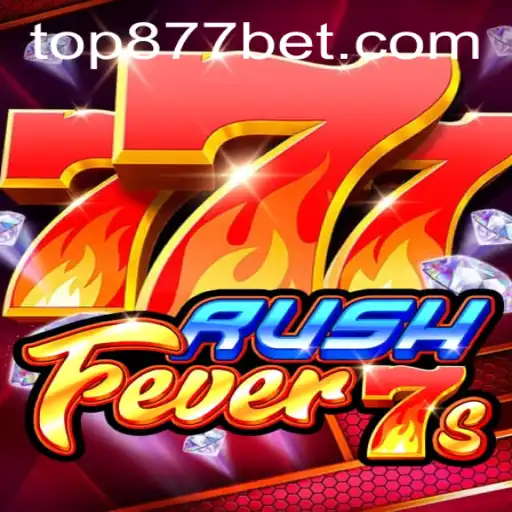 RushFever7s: Descubra o Novo Lançamento da 877bet.com